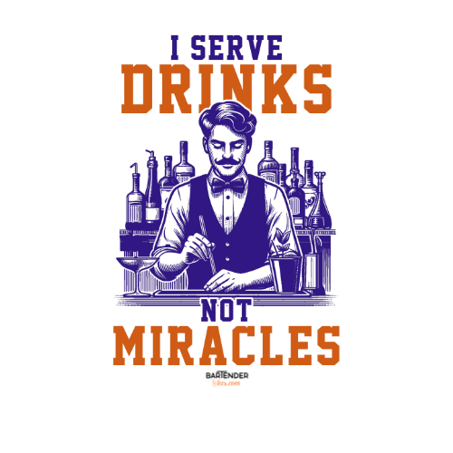 "I Serve Drinks, Not Miracles" Softstyle T-Shirt