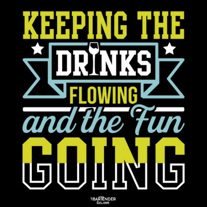 "Keeping the Drinks Flowing and the Fun Going" Unisex Softstyle T-Shirt