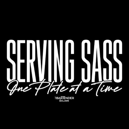 Serving Sass One Plate at a Time" Men's Bartender Tee