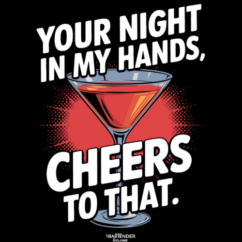 "Your Night in My Hands, Cheers to That" Softstyle T-Shirt