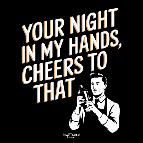 "Your Night in My Hands, Cheers to That" Softstyle T-Shirt