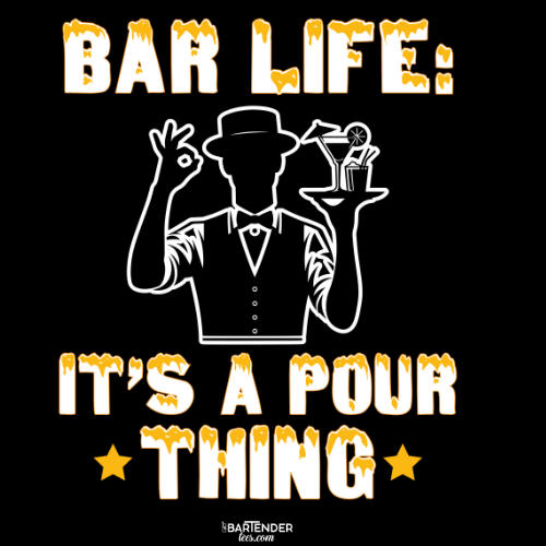 "Bar Life" Bartender T-shirt