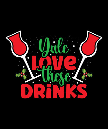 "Yule Love These Drinks" Unisex Softstyle T-Shirt