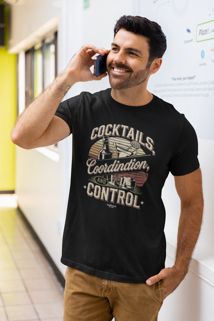 "Cocktails, Coordination, and Control" Bartender T-shirt