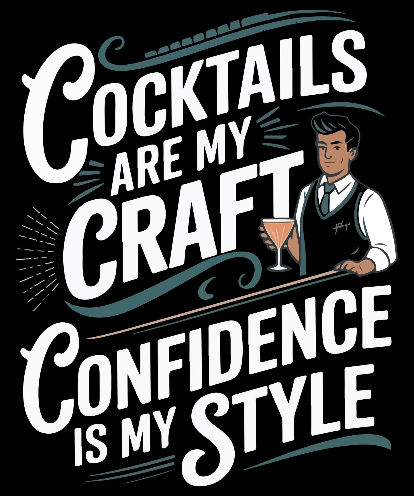 "Cocktails Are My Craft, Confidence Is My Style" Bartender Hoodie