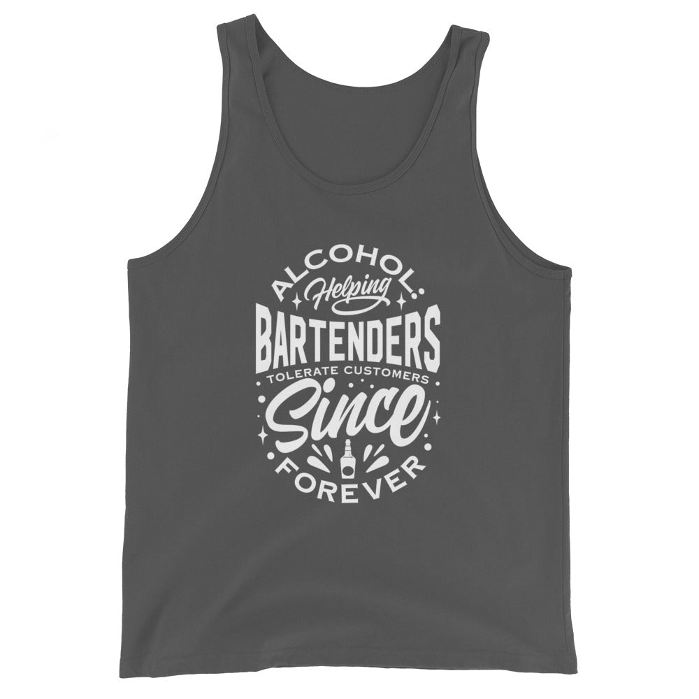 "Alcohol Helping Bartenders Tolerate Customers Since Forever" Men's Bartender Tank