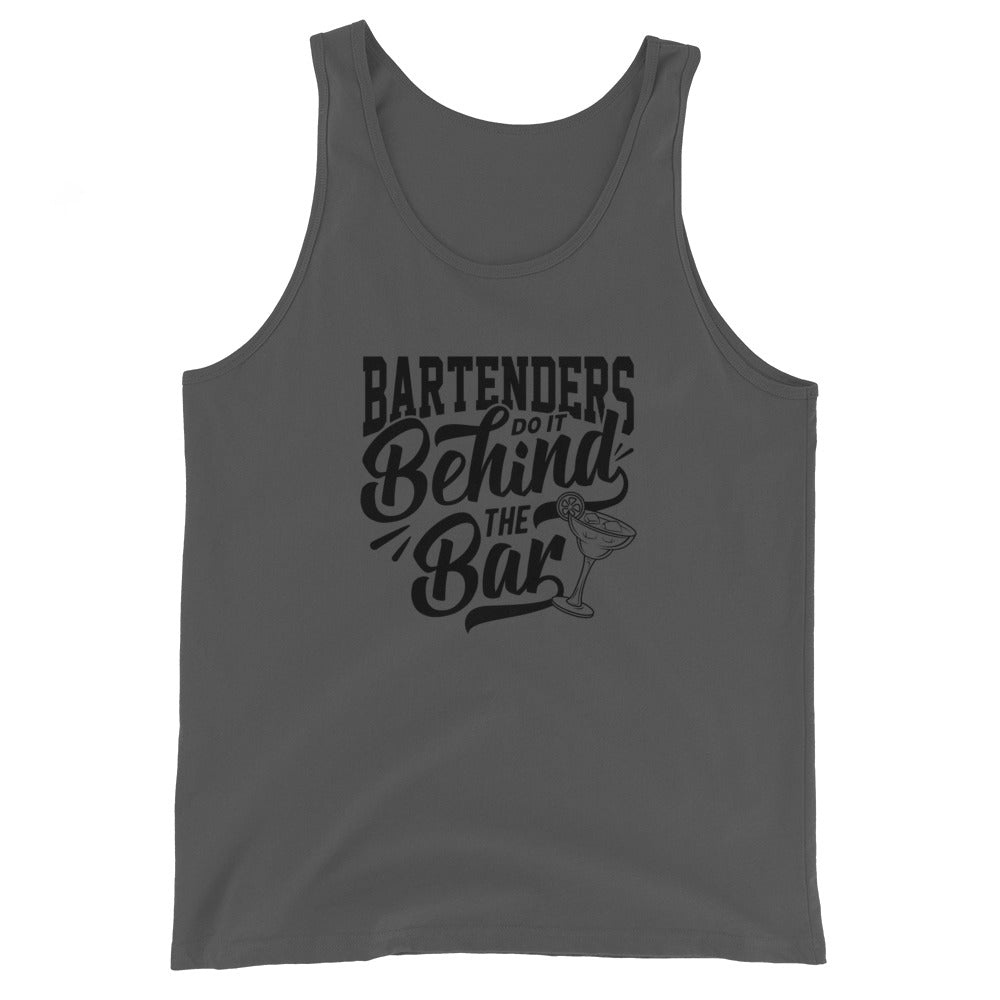 "Bartenders do it Behind the Bar" Men's Bartender Tank