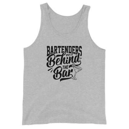 "Bartenders do it Behind the Bar" Men's Bartender Tank