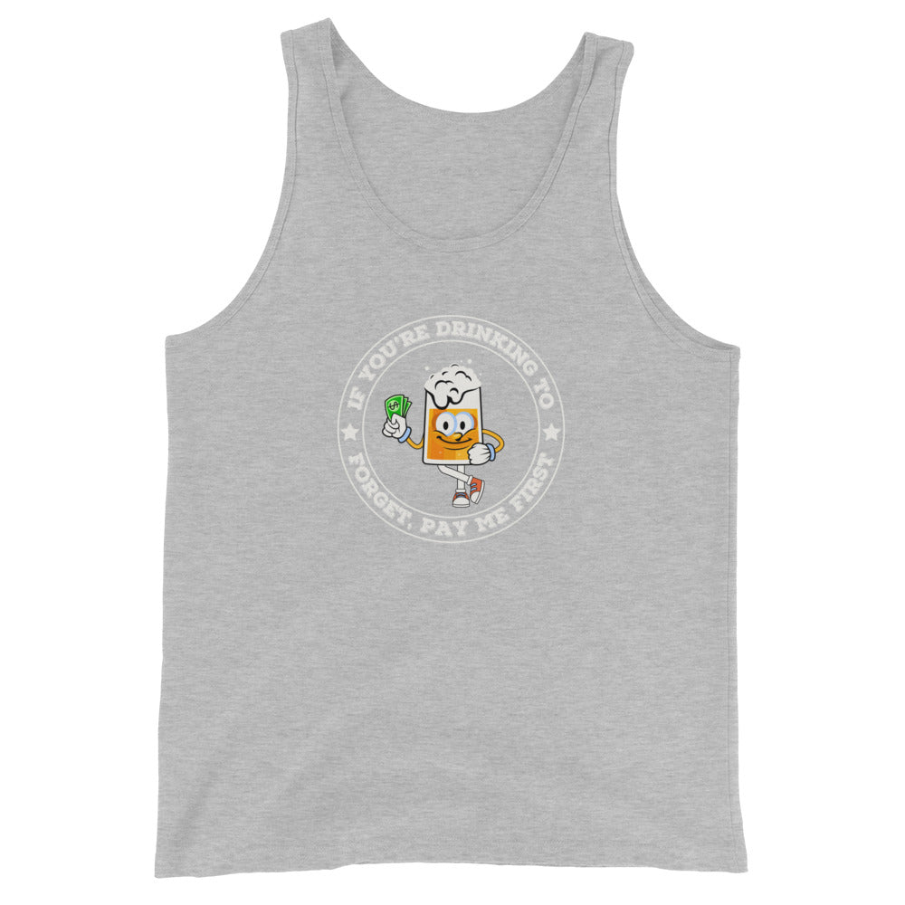 "If You're Drinking to Forget Pay Me First" Men's Bartender Tank