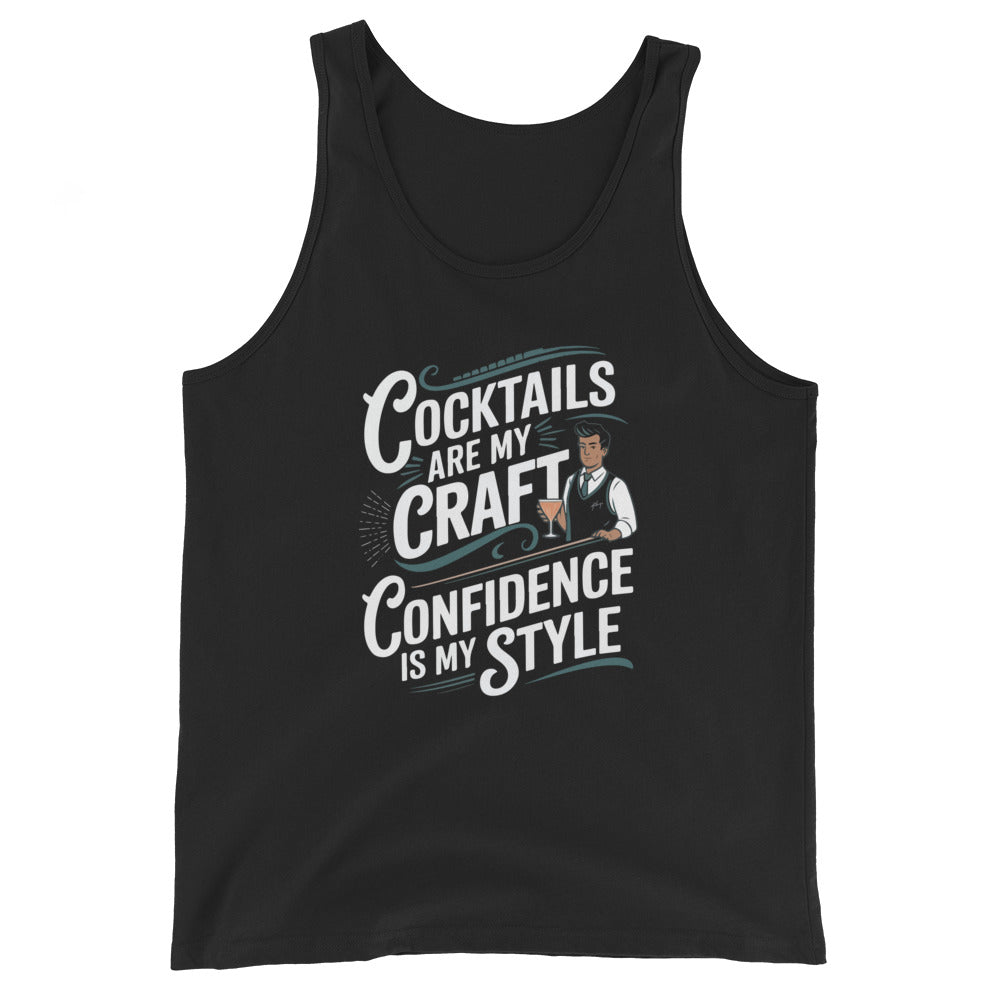 "Cocktails Are My Craft, Confidence Is My Style" Men's Bartender Tank