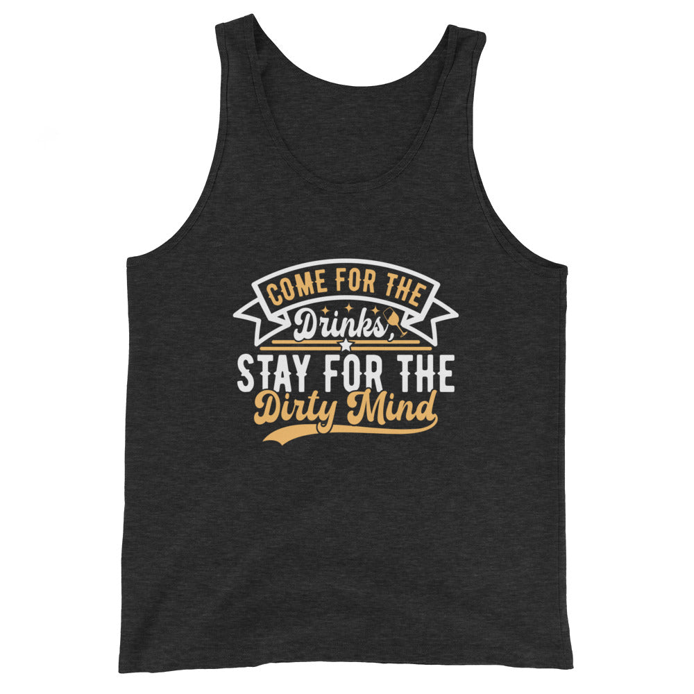 "Come for the Drinks Stay for the Dirty Mind" Men's Bartender Tank