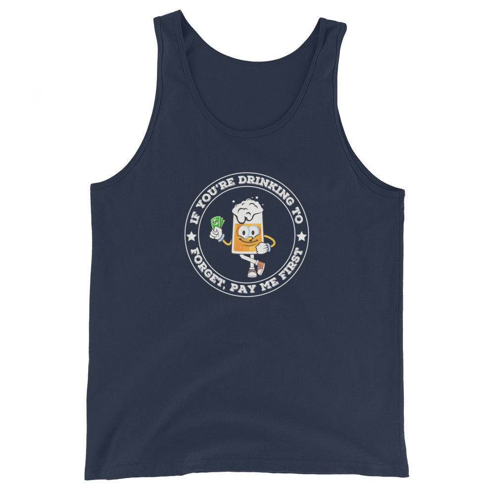 "If You're Drinking to Forget Pay Me First" Men's Bartender Tank