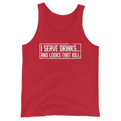 "I Serve Drinks and Looks that Kill" Men's Bartender Tank