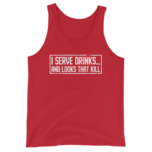 "I Serve Drinks and Looks that Kill" Men's Bartender Tank