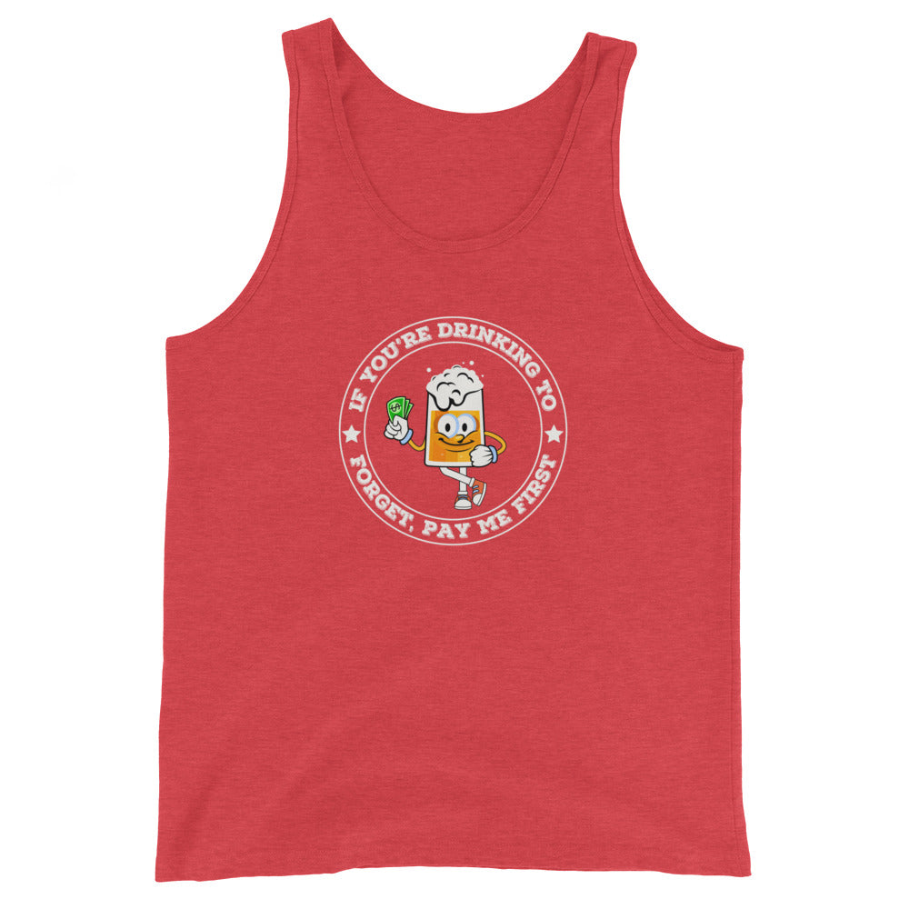 "If You're Drinking to Forget Pay Me First" Men's Bartender Tank