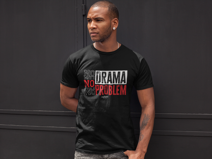 "No Drama, No Problem" Unisex Softstyle T-Shirt