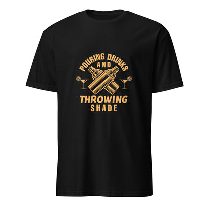 "Pouring Drinks and Throwing Shade" Men's Bartender Tee