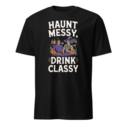 "Haunt Messy, Drink Classy" Halloween Bartender Tee