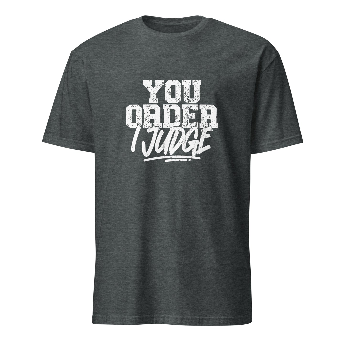 "You Order I Judge" Men's Bartender Tee