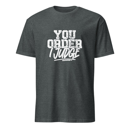 "You Order I Judge" Men's Bartender Tee