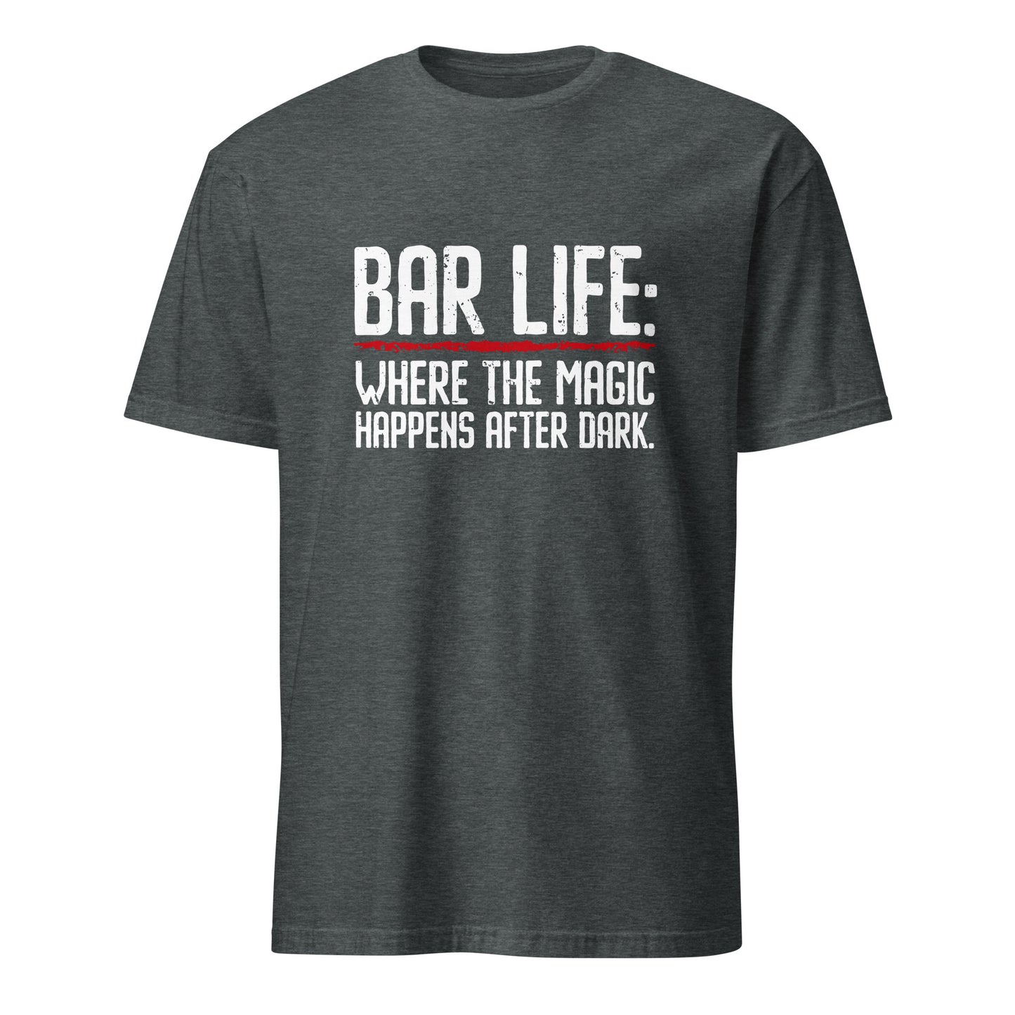 "Bar Life Where the Magic Happens After Dark" Men's Bartender Tee