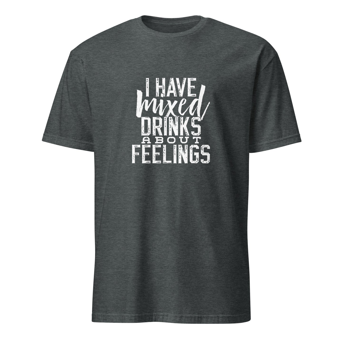 "I Have Mixed Drinks About Feelings" Men's Bartender Tee