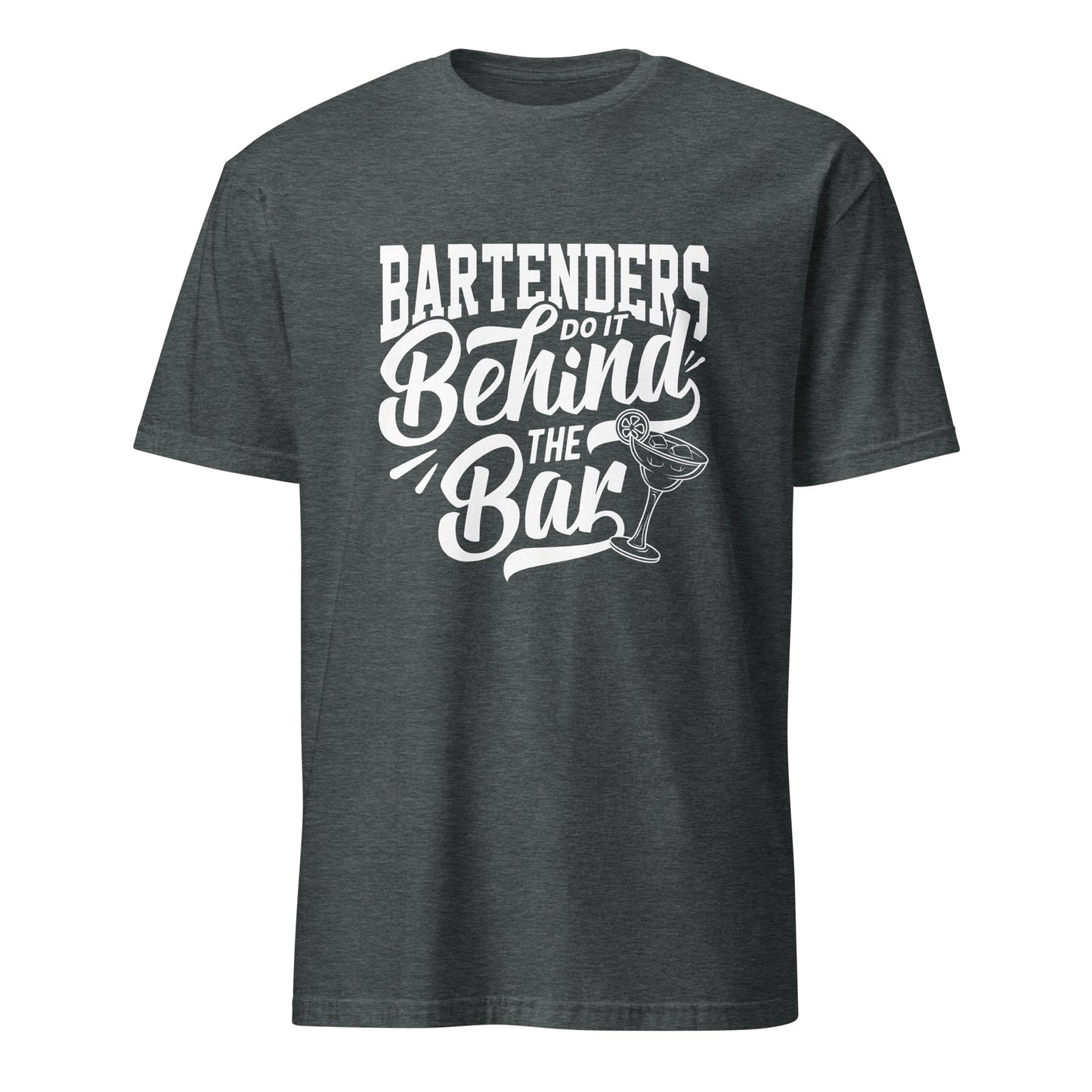 "Bartenders do it Behind the Bar" Women's Bartender Tee