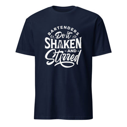 "Bartenders do it Shaken and Stirred" Men's Bartender Tee