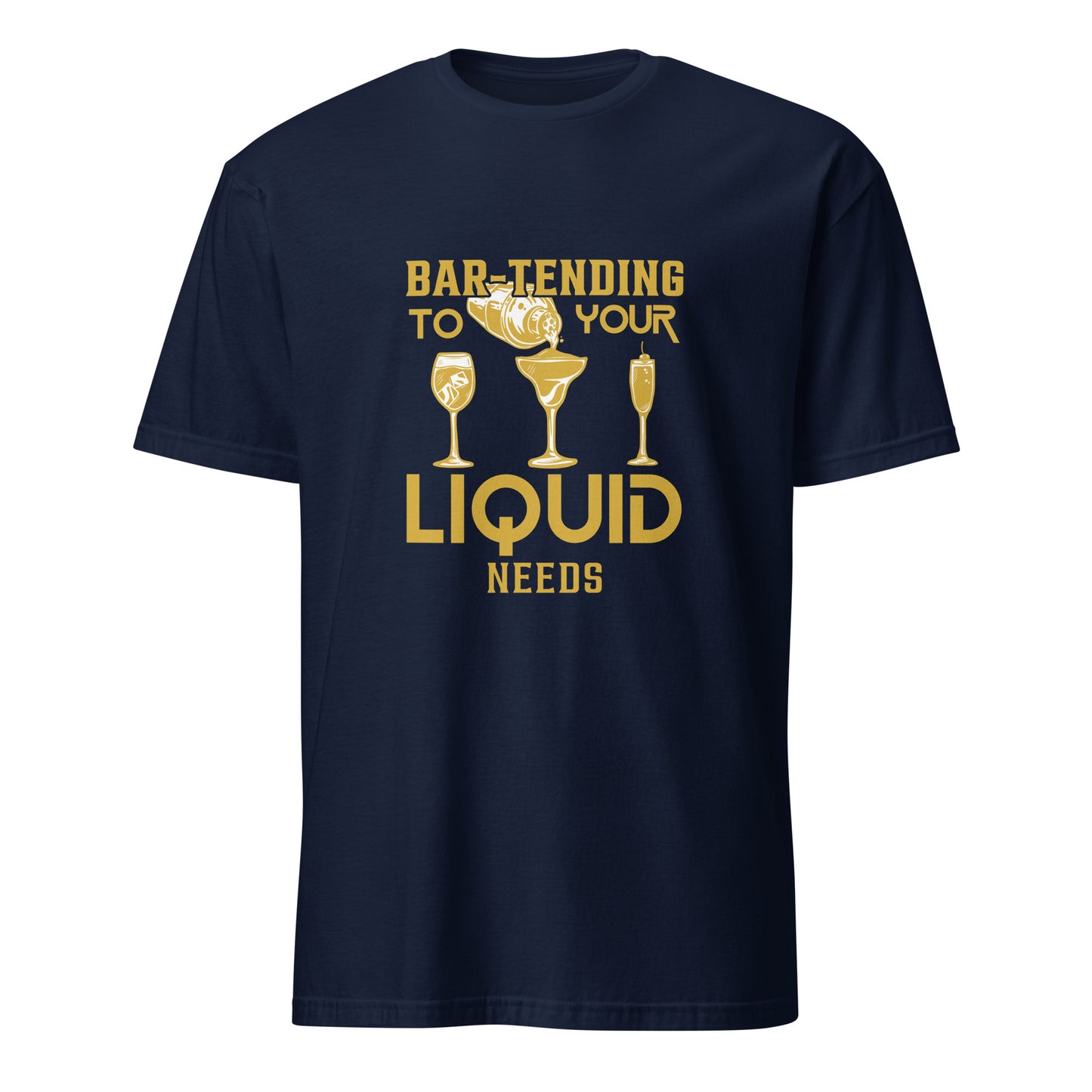 "Bar-Tending to Your Liquid Needs" Men's Bartender Tee