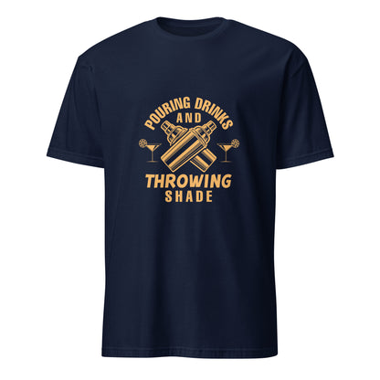 "Pouring Drinks and Throwing Shade" Men's Bartender Tee