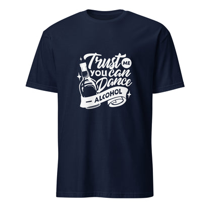 "Trust Me You Can Dance Alcohol" Women's Bartender Tee