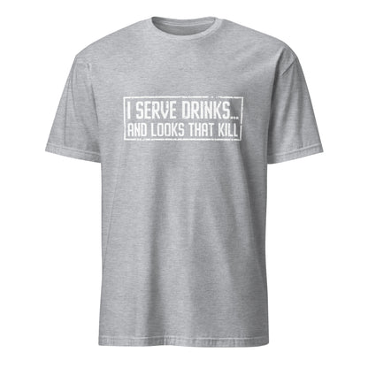 "I Serve Drinks and Looks that Kill" Women's Bartender Tee