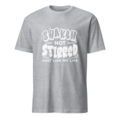 "Shaken Not Stirred Just Like my Life" Men's Bartender Tee