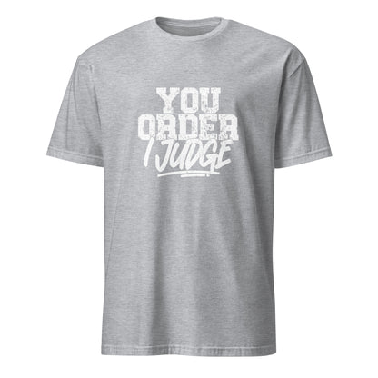 "You Order I Judge" Men's Bartender Tee