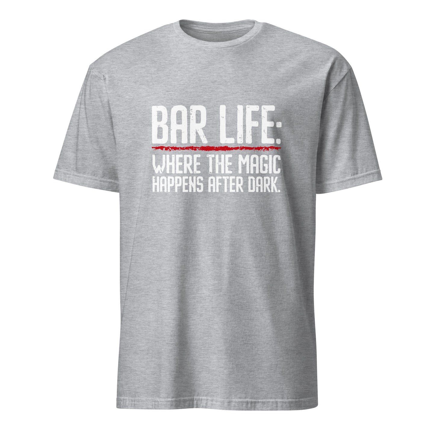 "Bar Life Where the Magic Happens After Dark" Men's Bartender Tee