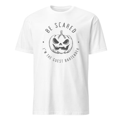 "Be Scared, I’m the Guest Bartender" Bartender Halloween Tee