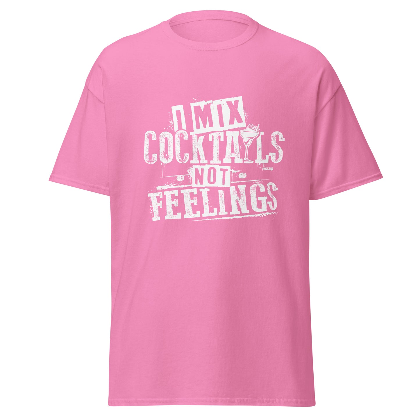 "I Mix Cocktails, Not Feelings" Bartender Tee