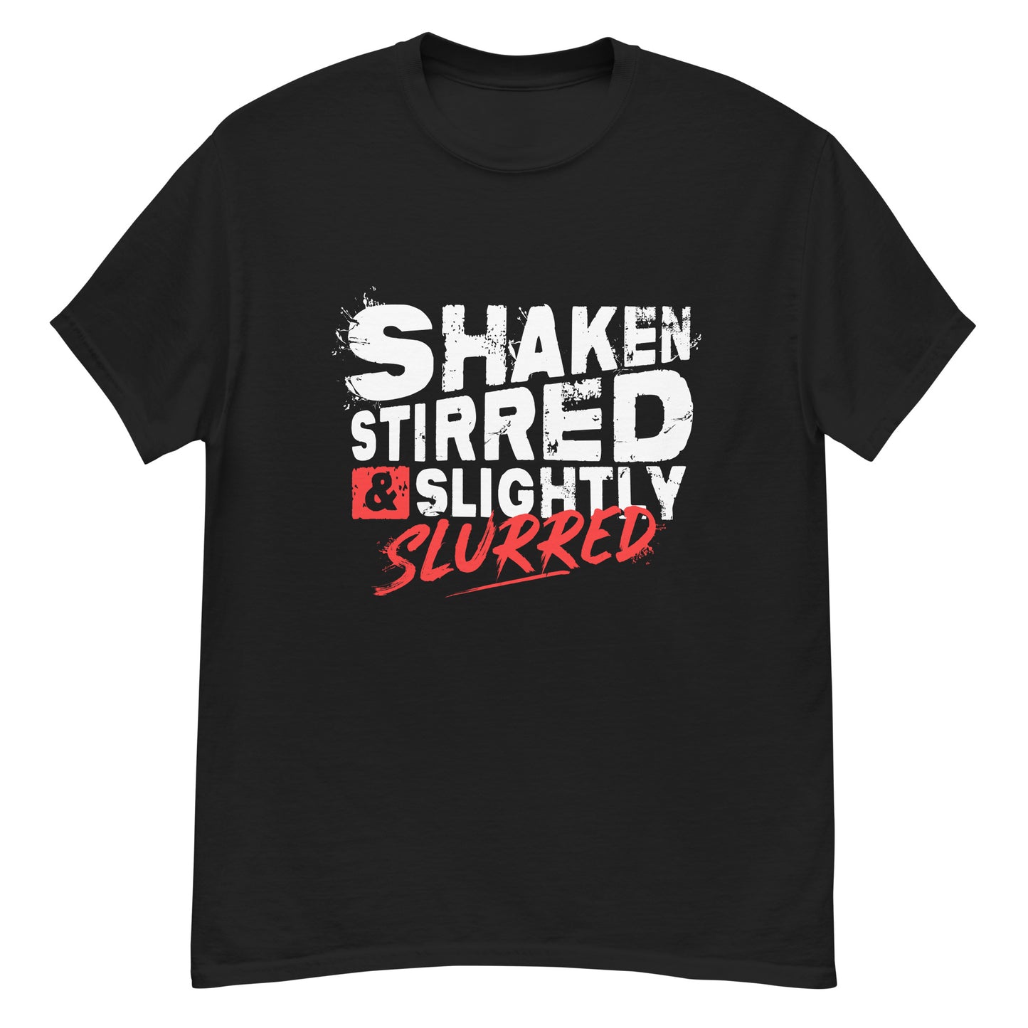 "Shaken, Stirred & Slightly Slurred" Bartender Tee