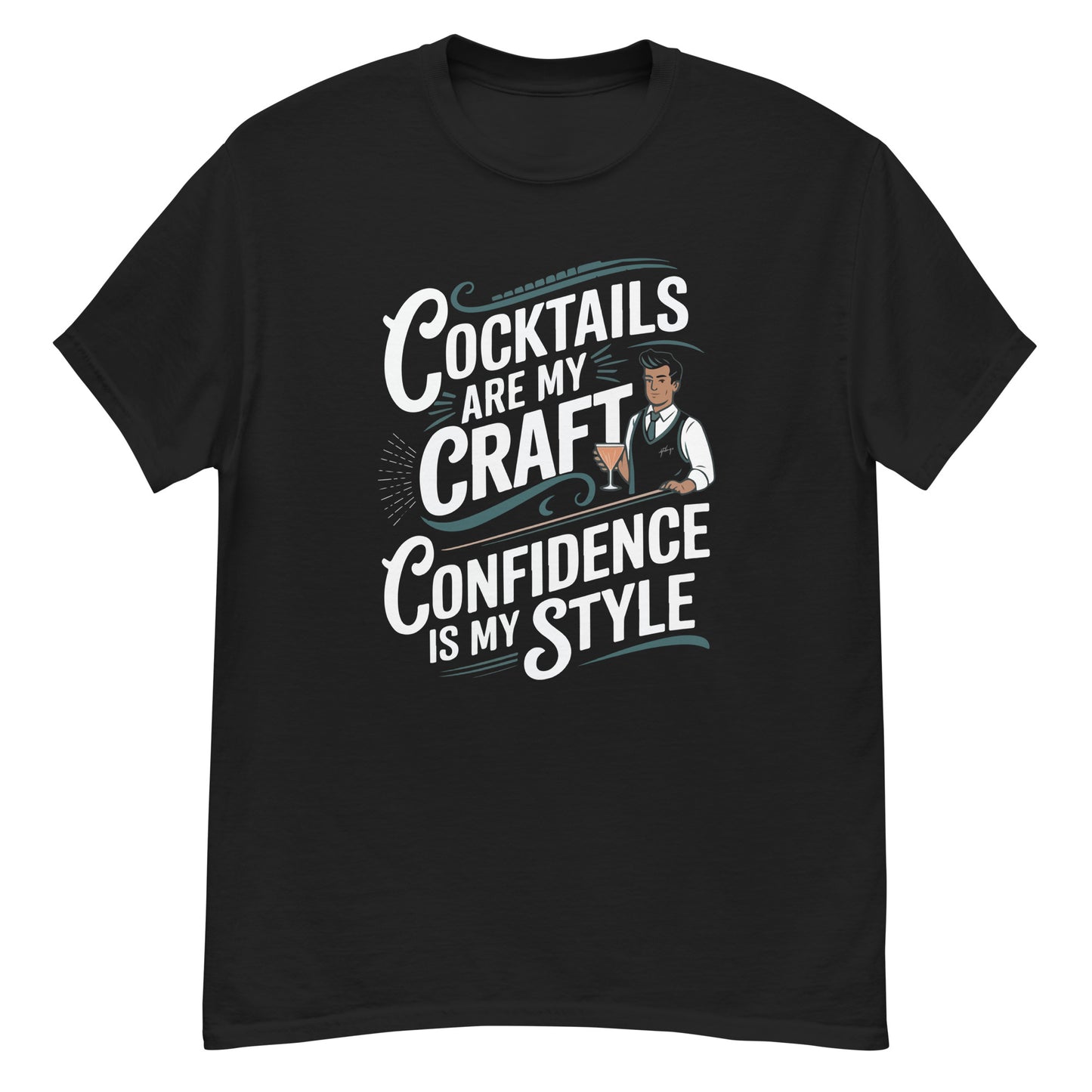 "Cocktails Are My Craft, Confidence Is My Style" Bartender Tee