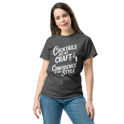 "Cocktails Are My Craft, Confidence Is My Style" Bartender Tee