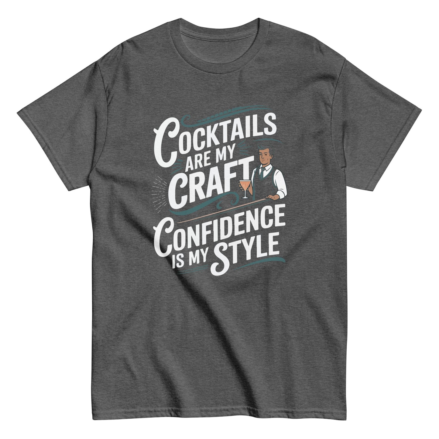 "Cocktails Are My Craft, Confidence Is My Style" Bartender Tee