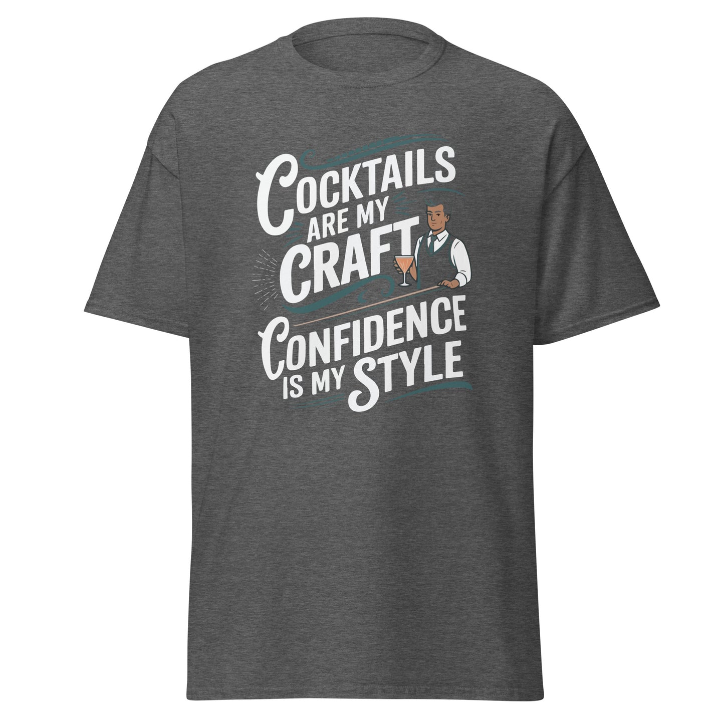 "Cocktails Are My Craft, Confidence Is My Style" Bartender Tee