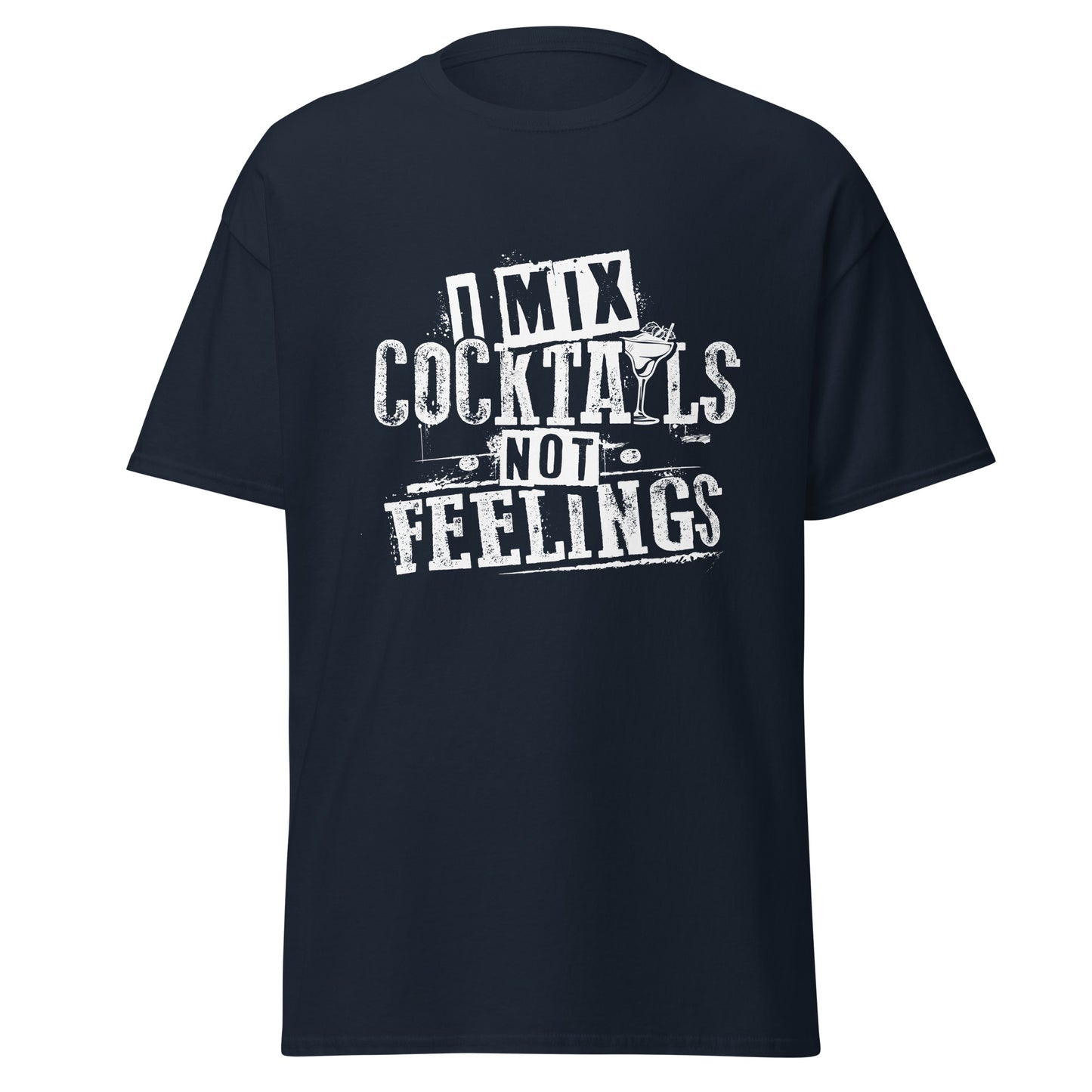 "I Mix Cocktails, Not Feelings" Bartender Tee