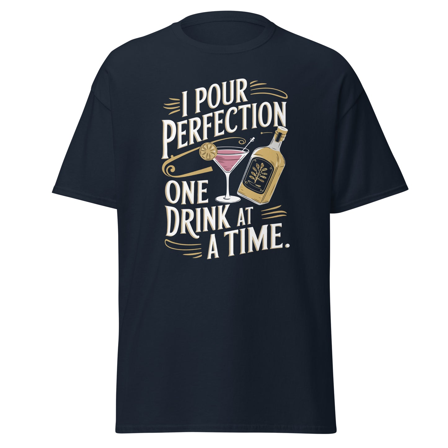 "I Pour Perfection One Drink at a Time" Bartender Tee