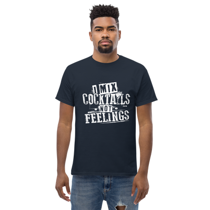 "I Mix Cocktails, Not Feelings" Bartender Tee