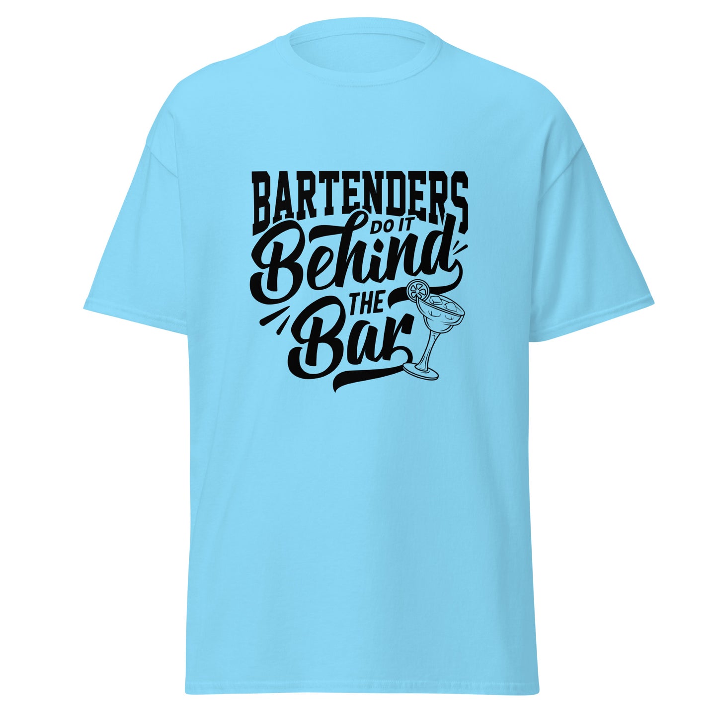 "Bartenders do it Behind the Bar" Men's Bartender Tee