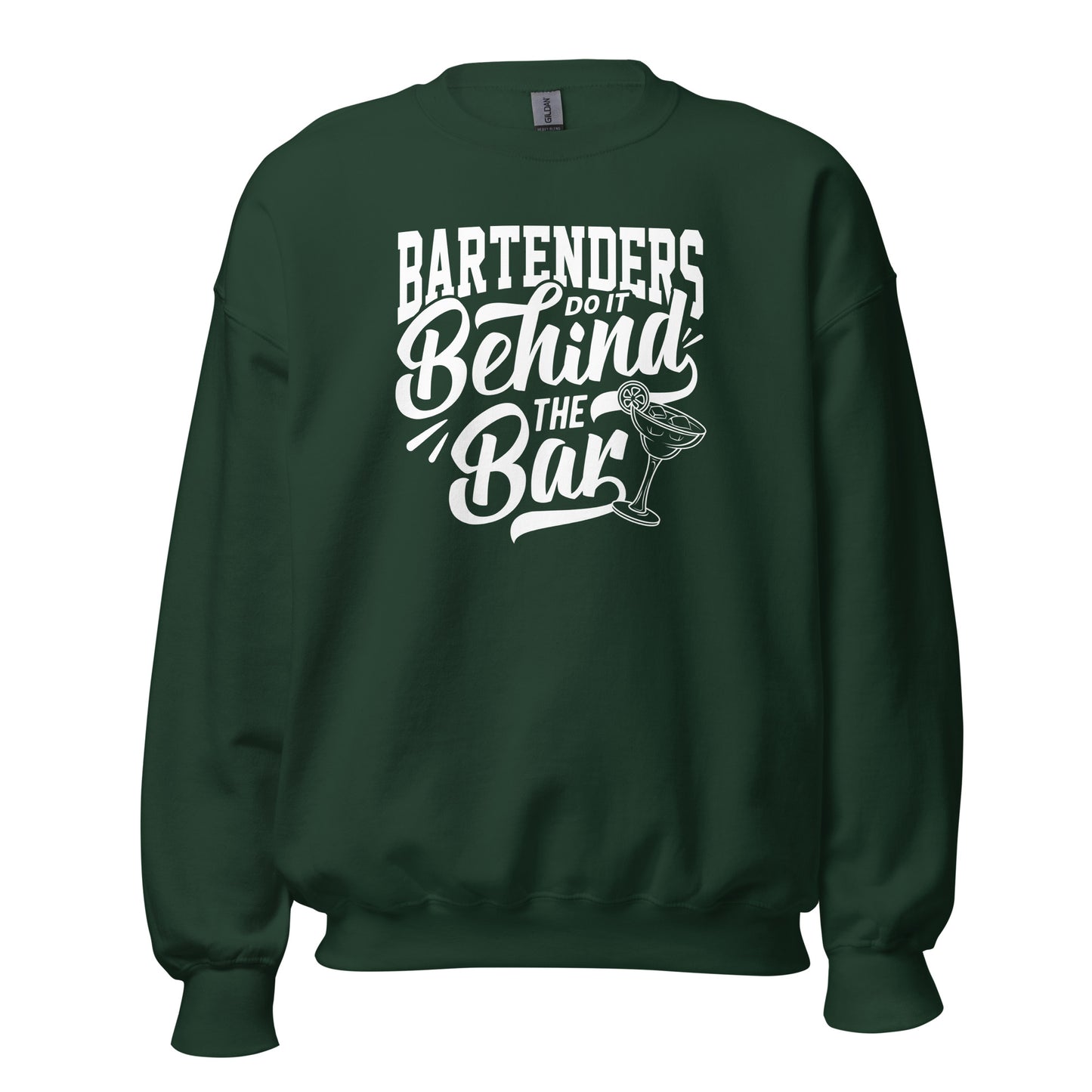 "Bartenders do it Behind the Bar" Bartender Sweatshirt