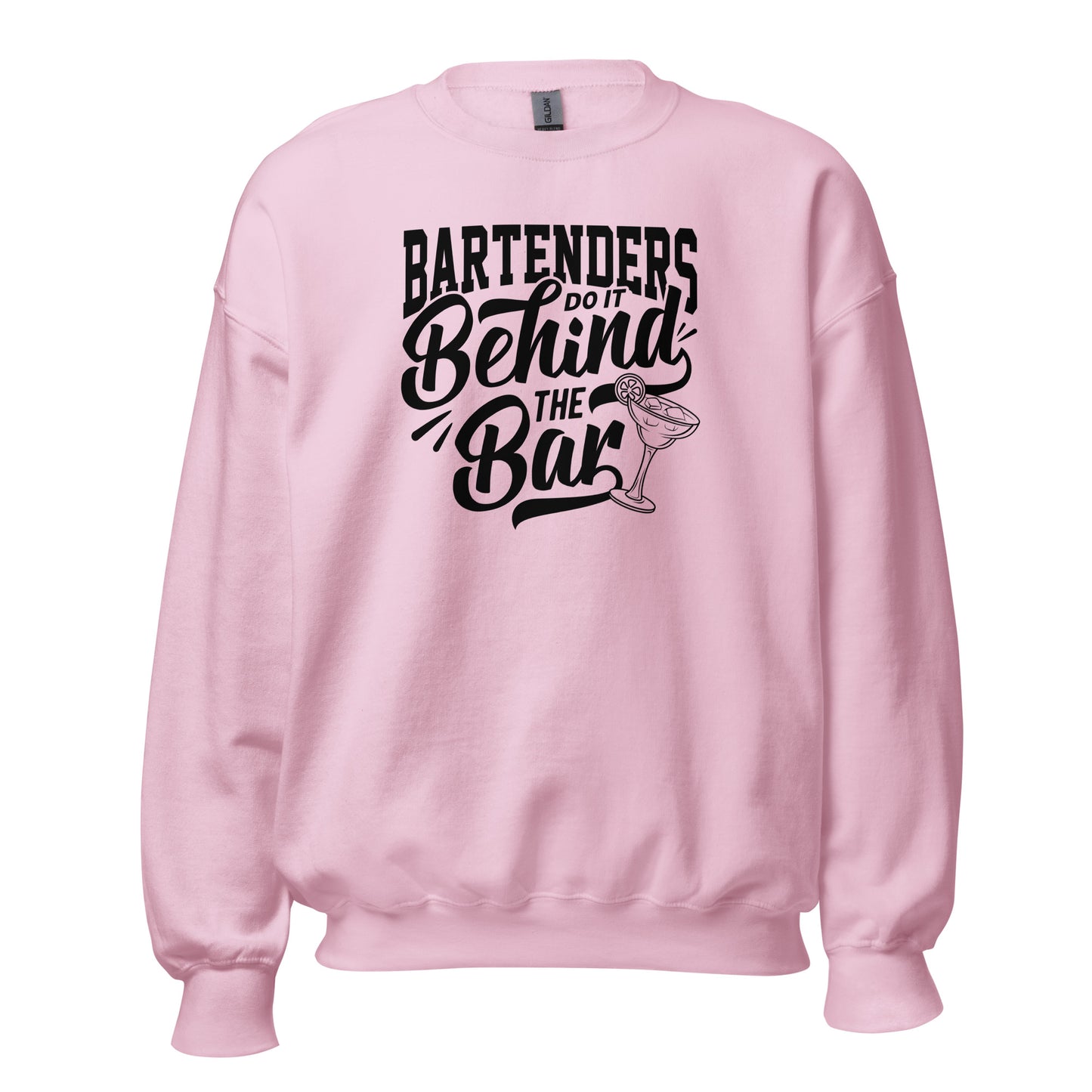 "Bartenders do it Behind the Bar" Bartender Sweatshirt