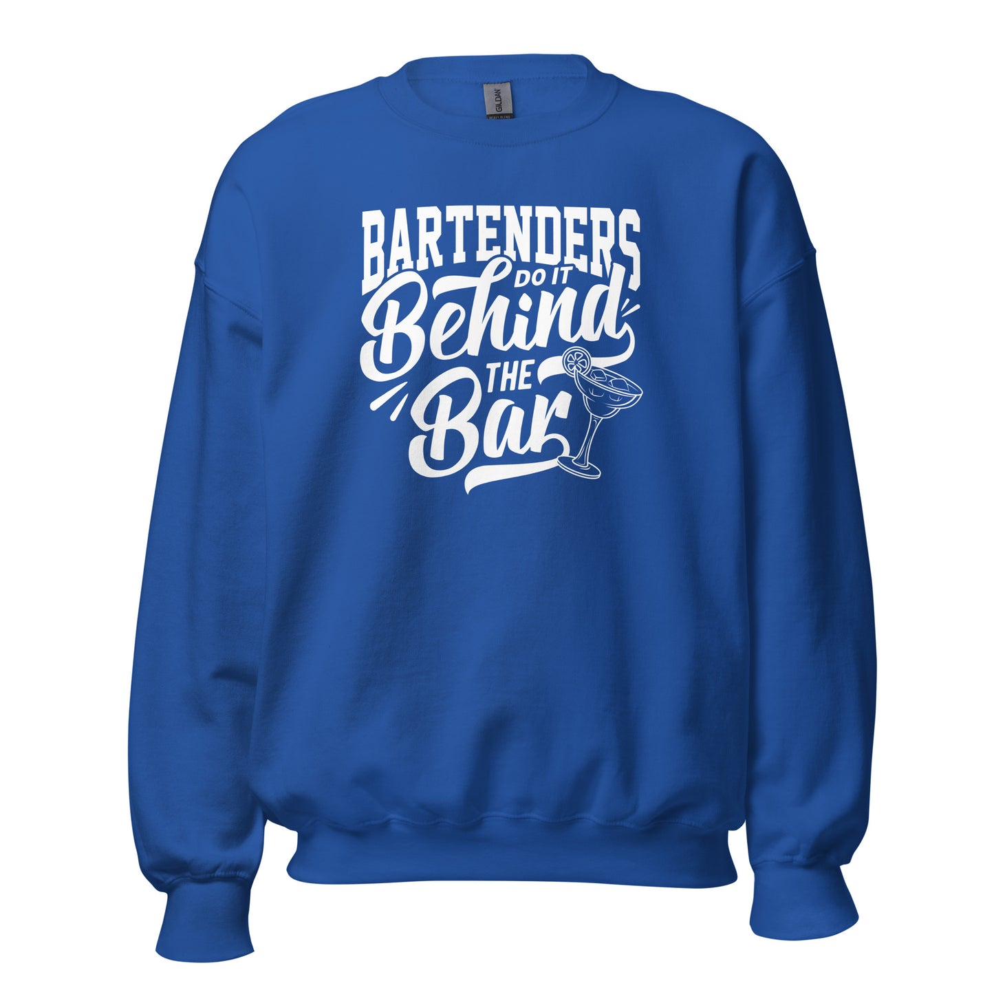 "Bartenders do it Behind the Bar" Bartender Sweatshirt