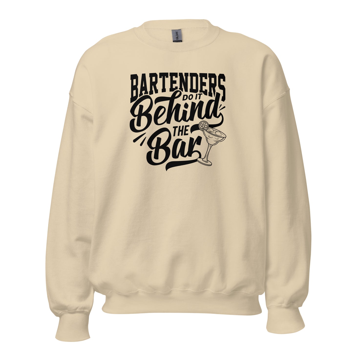 "Bartenders do it Behind the Bar" Bartender Sweatshirt